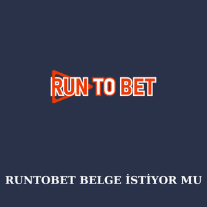 Runtobet belge istiyor mu