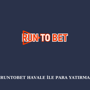 Runtobet havale ile para yatırma