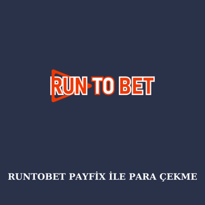 Runtobet PayFix ile para çekme